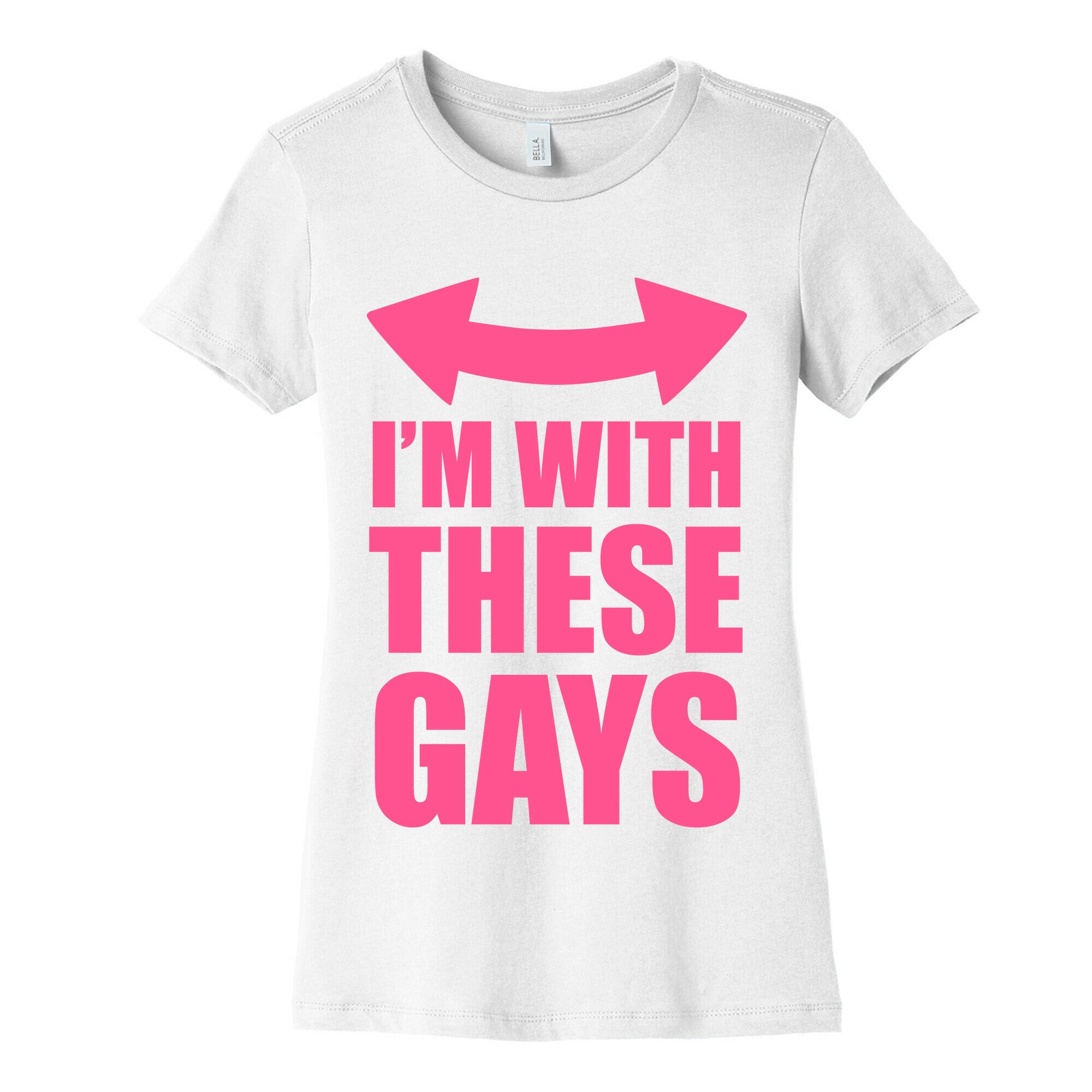 I'm With These Gays Women's Cotton Tee
